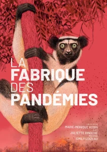 ciné-conférences la fabrique des pandémies